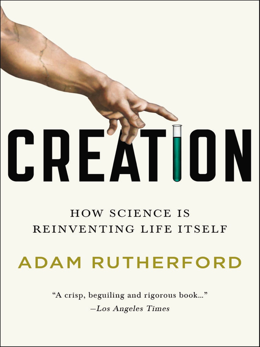 Détails du titre pour Creation par Adam Rutherford - Disponible